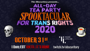 All-Day Tea Party Spooktacular for Trans Rights 2020 banner